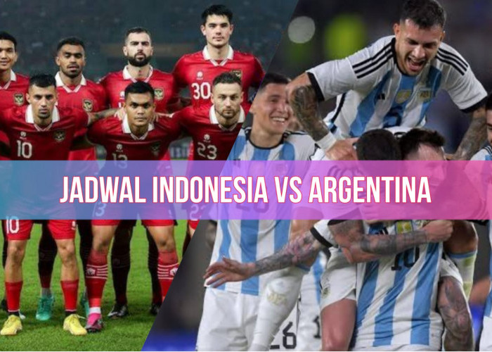 Catat! Ini Jadwal Pertandingan Timnas Indonesia Vs Argentina di FIFA Matchday 2023
