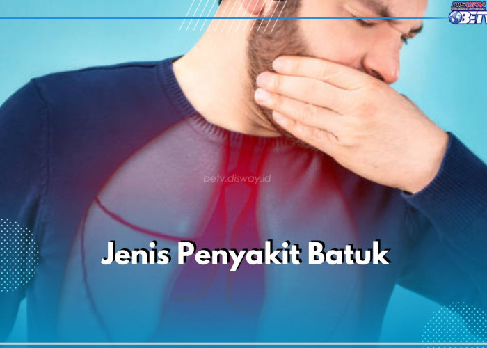 Ini 6 Jenis Penyakit Batuk yang Perlu Kamu Ketahui, Pernah Alami yang Mana?