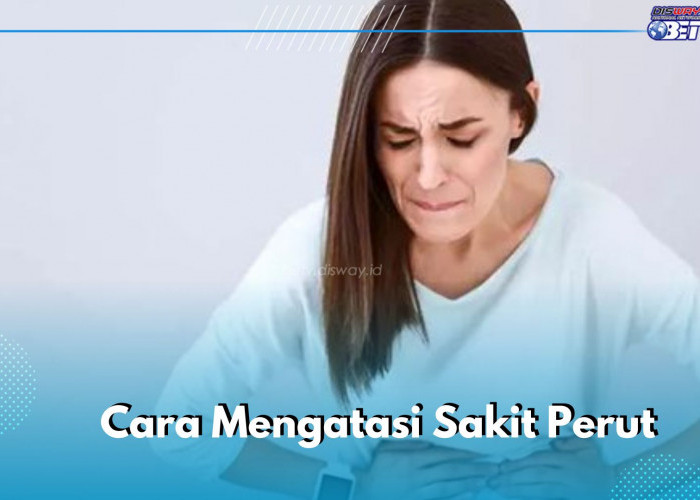 Sakit Perut Emang Gak Enak, Kamu Bisa Coba Lakukan 6 Cara Ini untuk Mengatasinya