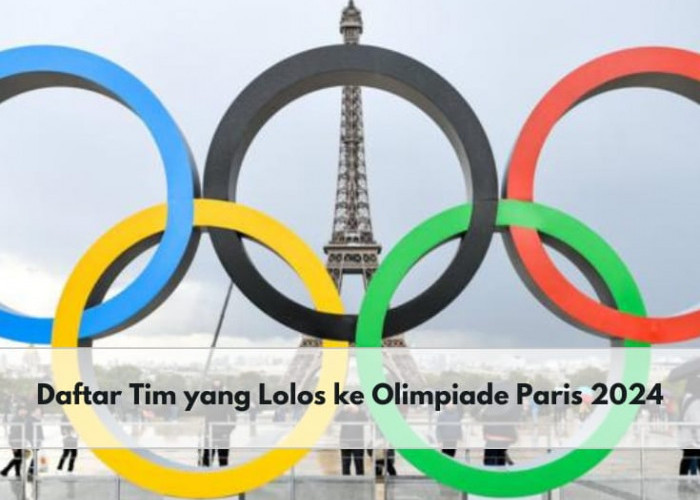 Ini Daftar Lengkap Negara yang Lolos Olimpiade Paris 2024 Cabang Sepakbola, Indonesia Masih Punya Harapan