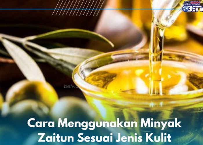 Minyak Zaitun Mudah Digunakan, Cukup Pakai dengan Rutin Kulit Makin Sehat Alami