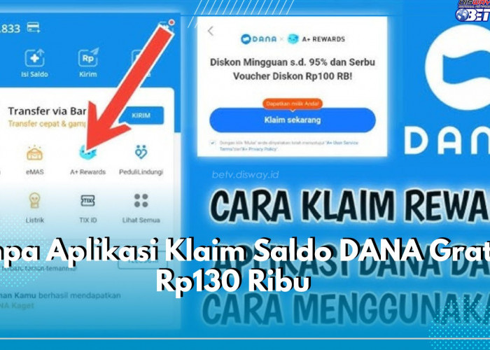 Tanpa Aplikasi Klaim Saldo DANA Gratis Rp130 Ribu, Tarik Langsung ke Rekeningmu, Cek Caranya di Sini