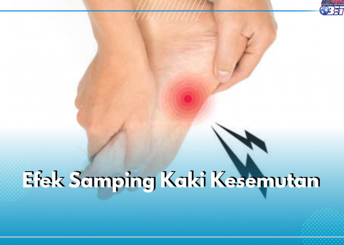 Mengganggu Aktivitas, Kenali Apa Saja Efek Samping Kaki Kesemutan di Kehidupan Sehari-hari