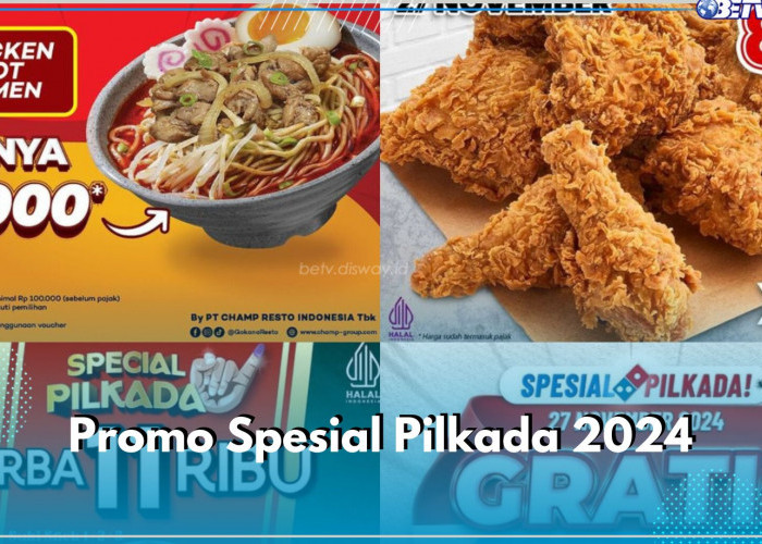 Yuk Berburu Promo Spesial Pilkada 2024, Ada Richeese hingga JCO,  Jangan Sampai Ketinggalan!