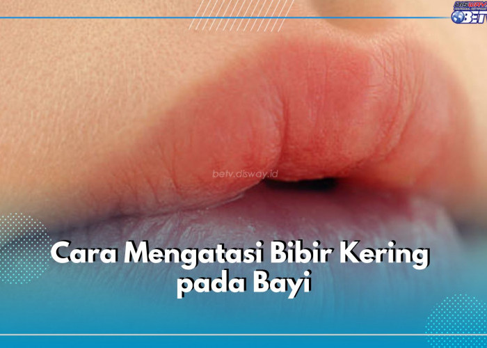 Bibir Si Kecil Kering? Coba Atasi dengan 5 Cara Mudah Ini Yuk, Bunda!