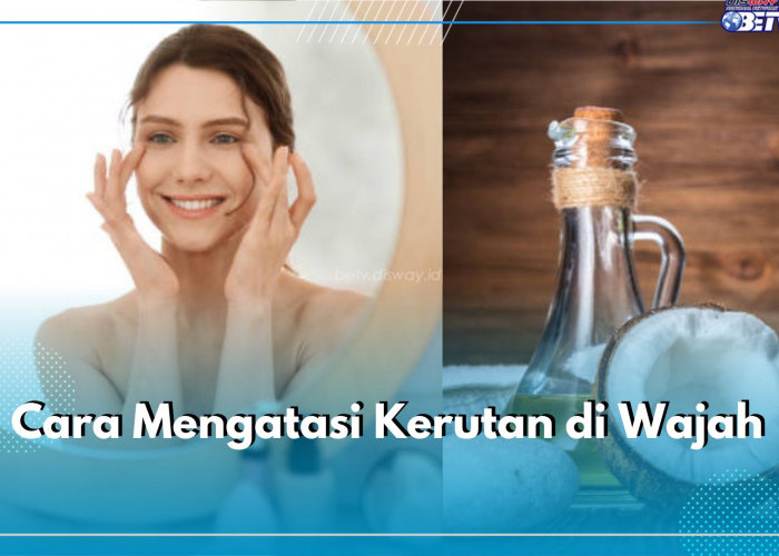 5 Cara Mengatasi Kerutan di Wajah dengan Minyak Kelapa, Bikin Awet Muda