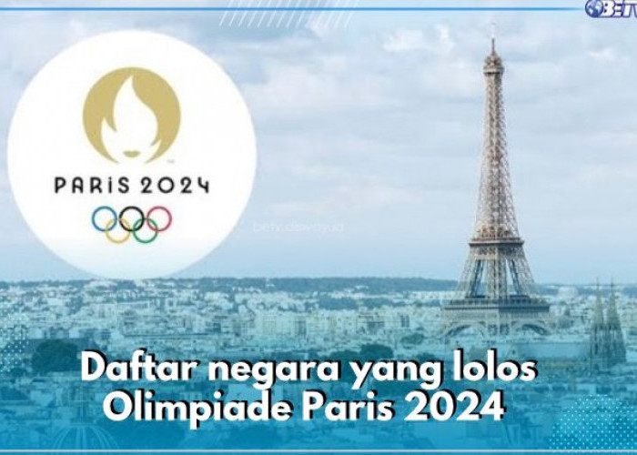 Indonesia Terpaksa Tunggu 4 Tahun Lagi ! Ini 16 Negara yang Berhasil Lolos Olimpiade Paris 2024,