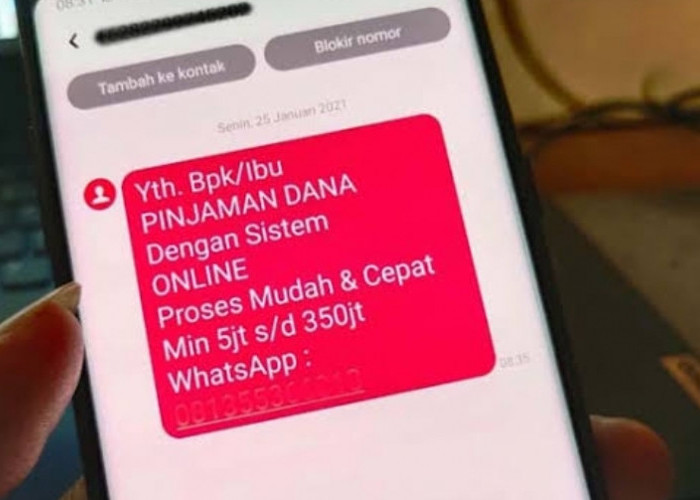 SMS Promosi Pinjol Sering 'Teror' Handphone! Lakukan 7 Cara Ini Agar Terlepas Dari Pinjaman Online Ilegal 