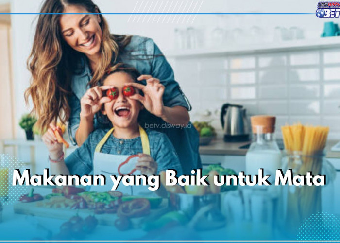 Ini 10 Jenis Makanan yang Baik untuk Mata, Salah Satunya Ubi Jalar