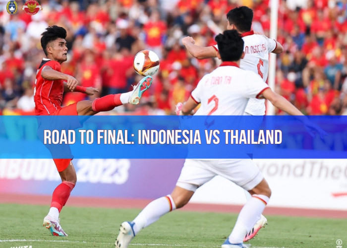 Road to Final Sepak Bola SEA Games 2023: Indonesia Vs Thailand