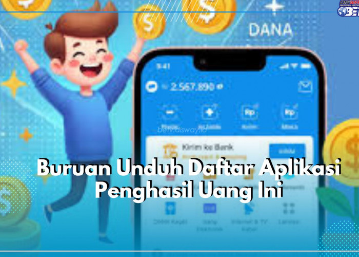 Wow Ada Yang Baru, Yuk Buruan Cobain! Ini Daftar Aplikasi Penghasil Saldo DANA Grtais, Cek Caranya Disini!
