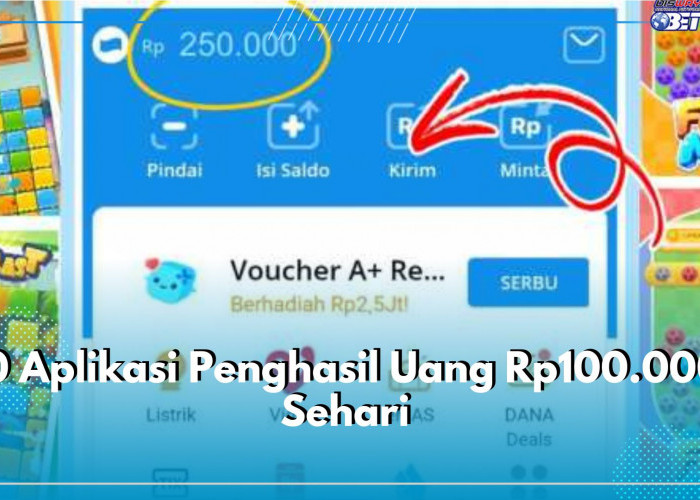 Raih Saldo DANA Gratis Sehari Rp100.000 Lewat 10 Aplikasi Penghasil Uang Ini, Cek Rekomendasinya!