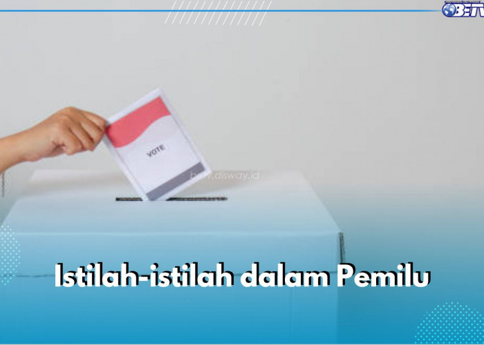 22 Istilah dalam Pemilu yang Perlu Kamu Ketahui, Bukan Cuma Golput, Lho!