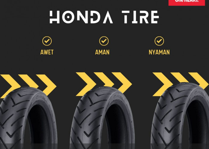 Keunggulan Honda Tire: Ban Jadi Awet, Aman dan Nyaman