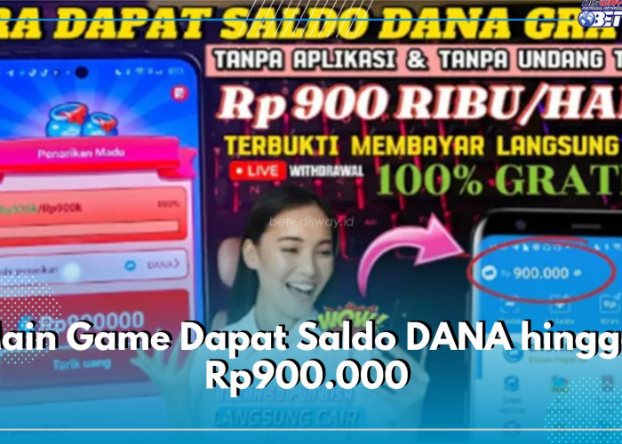 Aneh Tapi Nyata! Main Game Dapat Saldo DANA hingga Rp900.000, Cek Caranya di Sini