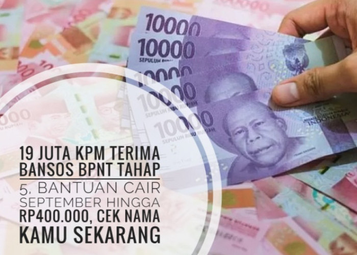 19 Juta KPM Terima Bansos BPNT Tahap 5, Bantuan Cair September Hingga Rp400.000, Cek Nama Kamu Sekarang
