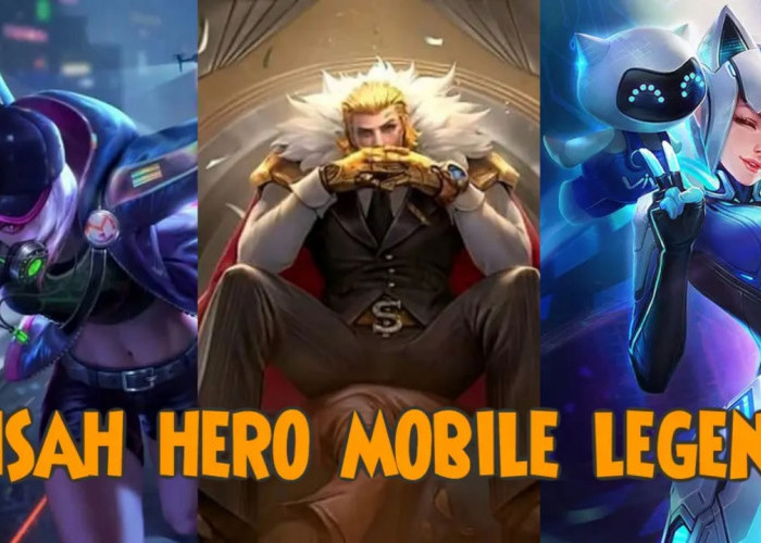Kisah Kesatria Hero Mobile Legends yang Kuat dan Jenius, Pemain ML Wajib Tahu! 