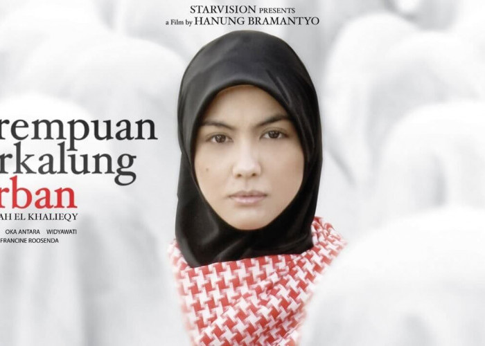 4 Rekomendasi Film Islami Penuh Hikmah, Cocok Ditonton di Bulan Ramadan