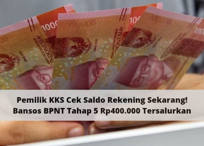 Pemilik KKS Cek Saldo Sekarang! Bansos BPNT Tahap 5 Rp400.000 Tersalurkan, Ambil Bantuannya di Lokasi Ini