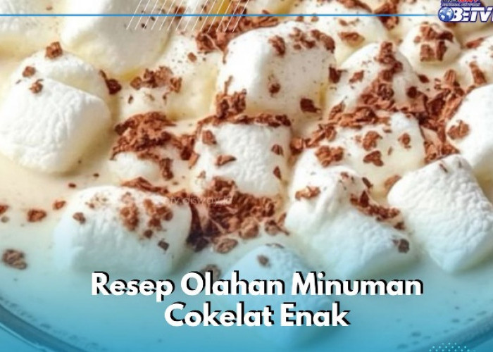 Nikmatnya, Ini Resep Olahan Minuman Cokelat yang Perlu Dicoba, Bisa Sajikan Saat Hangat