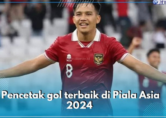 8 Pencetak Gol Terbaik di Piala Asia 2024, 2 Diantaranya dari Indonesia, Cek di Sini