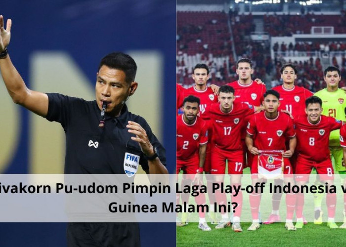 Jadi Wasit Olimpiade Paris 2024, Akankah Sivakorn Pu-udom Pimpin Laga Play-off Indonesia vs Guinea Malam Ini?