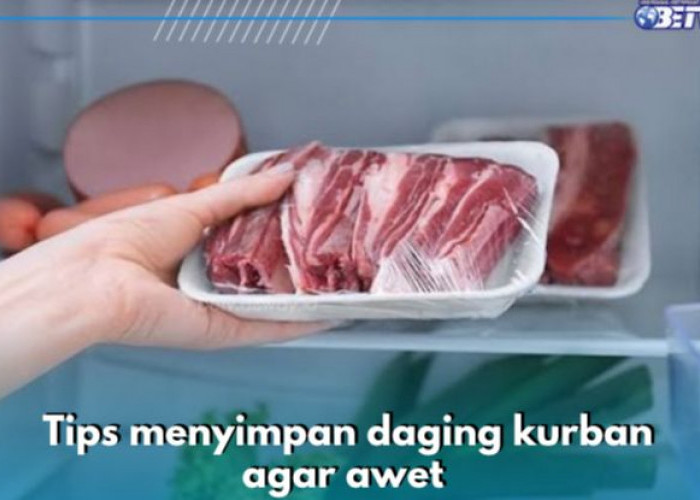 Jangan Dicuci dan Masukkan ke Dalam Freezer, Ini 6 Tips Menyimpan Daging Kurban agar Awet