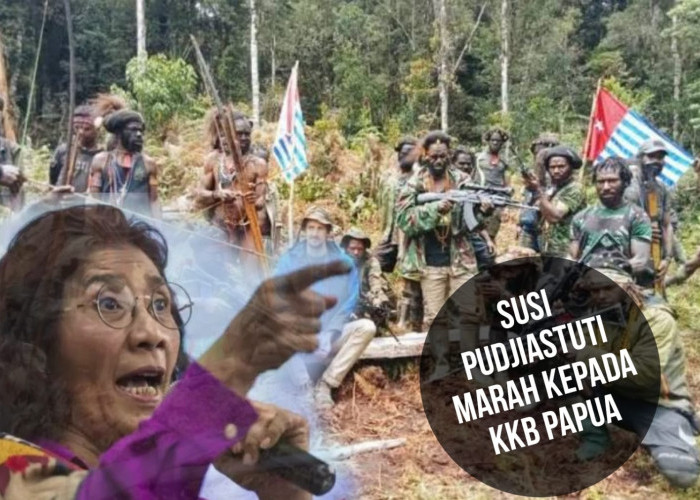 Murka! Susi Pudjiastuti Marah ke KKB Papua, hingga Ingin Minta Bom ke TNI!
