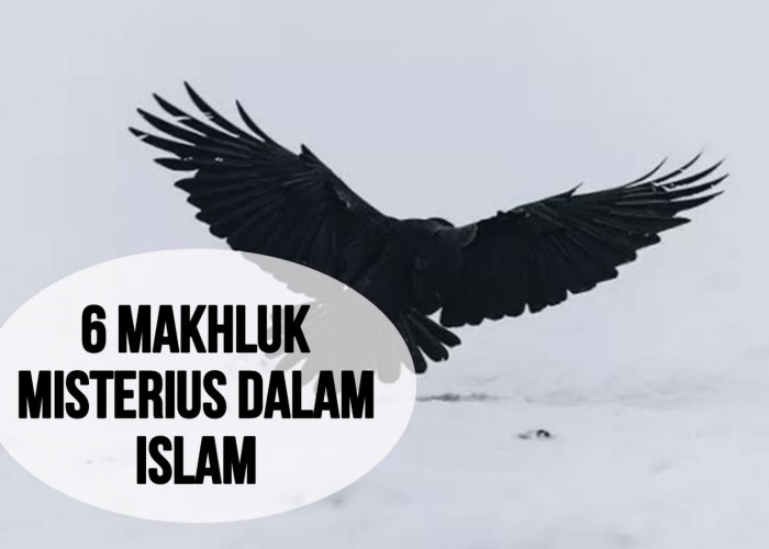 6 Makhluk Misterius dalam Kepercayaan Islam, Disebutkan dalam Al-Quran dan Hadis!