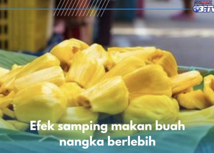 5 Efek Samping Makan Buah Nangka, Nomor 4 Bikin Super Ngantuk