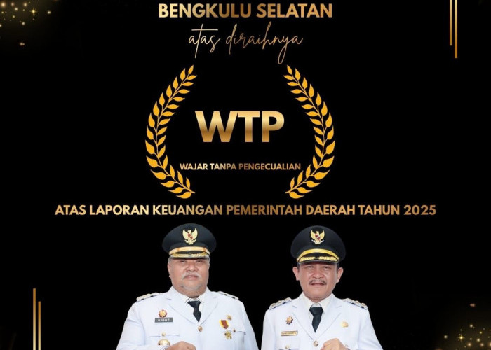 Cetak 'Quat-trick' Plus One, Pemkab Bengkulu Selatan Sabet Opini WTP Kelima Kalinya