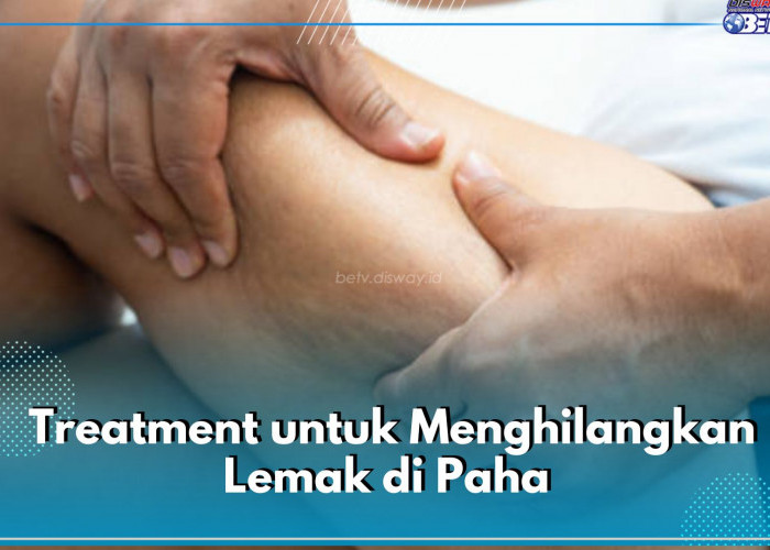 Lemak Paha Sulit Hilang Meski Sudah Olahraga? 5 Treatment Ini Bisa Jadi Pilihan