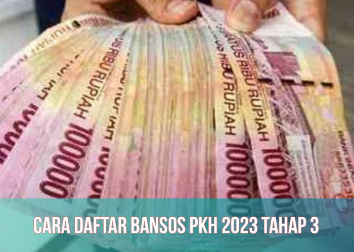 Alhamdulillah! PKH Tahap 3 Cair hingga Rp3.000.000, Segera Daftar di Aplikasi Cek Bansos