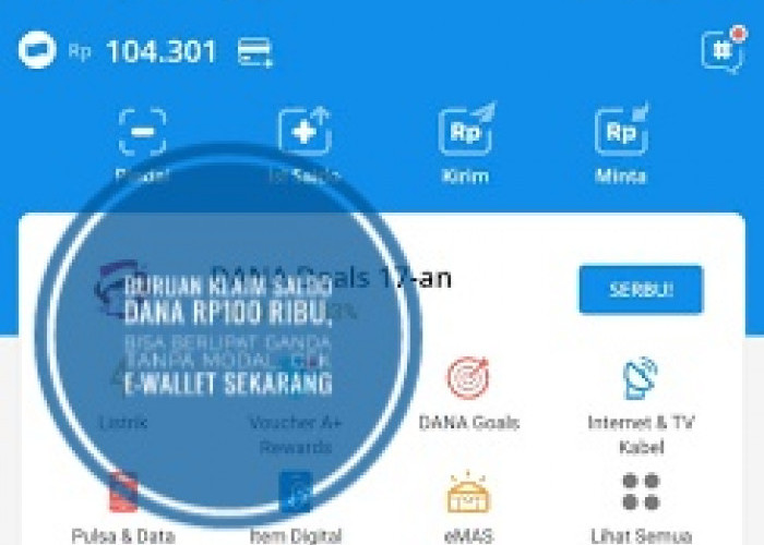 Buruan Klaim Saldo DANA Rp100 Ribu, Bisa Berlipat Ganda Tanpa Modal, Cek E-wallet Sekarang