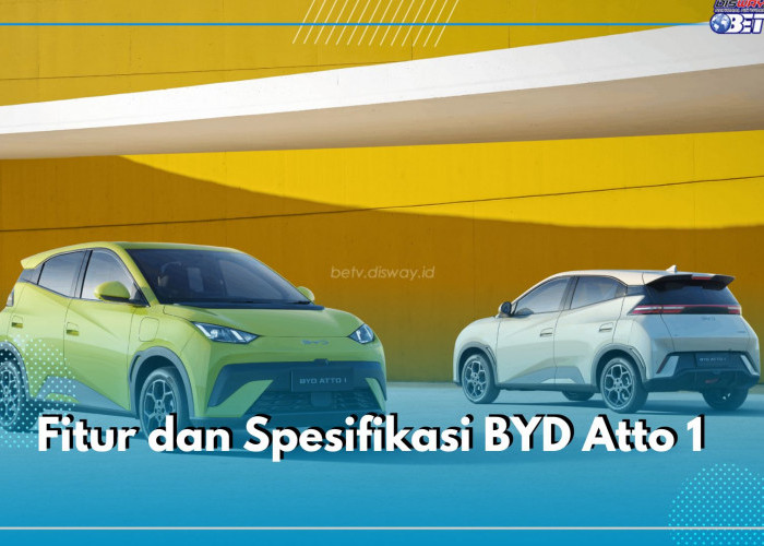 BYD Hadirkan Atto 1 Versi Paling Murah, Ini Fitur dan Spesifikasinya!