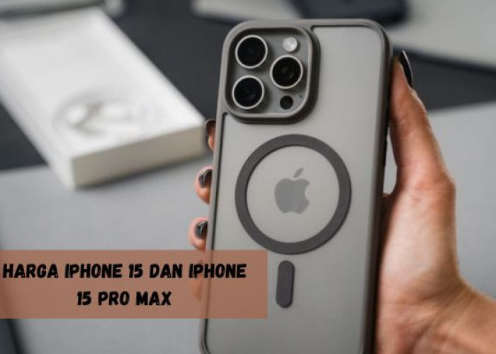 iPhone 15 dan iPhone 15 Pro Max Makin Murah di iBox Hari Ini, Yuk Cek Harganya Setelah Turun Rp2 Juta