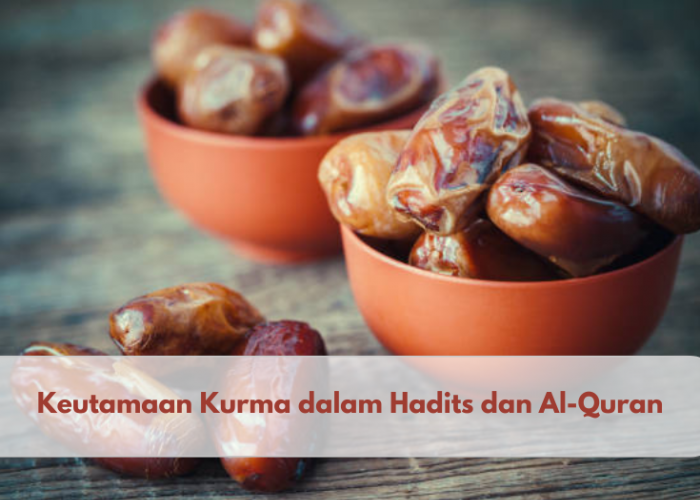 Mencegah Lapar hingga Menjadi Penangkal Racun, Berikut Keutamaan Buah Kurma di dalam Hadits dan Al Quran