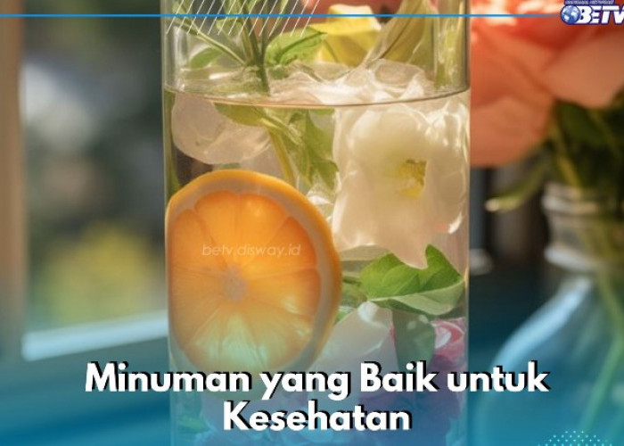 Dehidrasi Bisa Hilang dengan Minuman Ini, Baik bagi Kesehatan Tubuh, Yuk Cobain