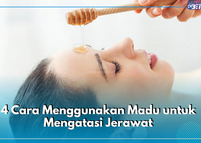 4 Cara Menggunakan Madu untuk Mengatasi Jerawat