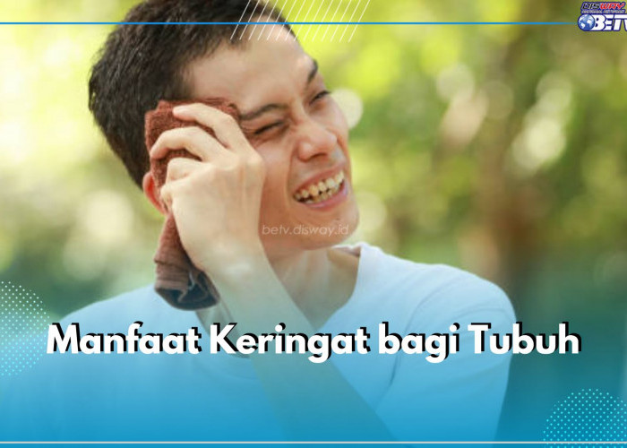 Ini 5 Manfaat Keringat Bagi Tubuh, Bisa Bantu Sehatkan Kulit, Lho!