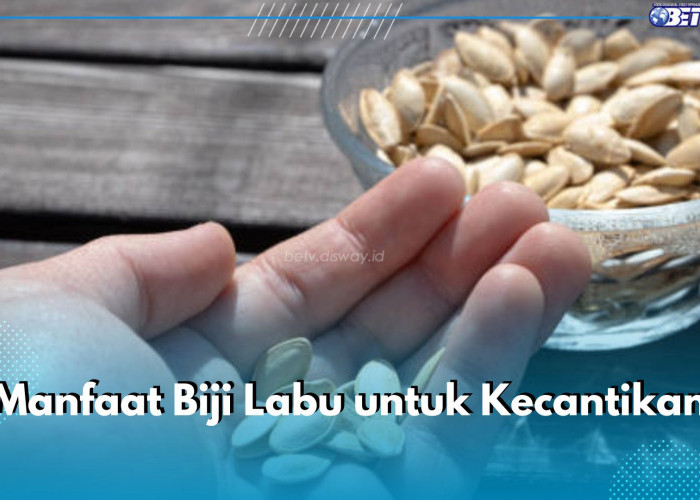 5 Manfaat Biji Labu untuk Kecantikan, Bantu Atasi Jerawat hingga Jaga Kelembapan Kulit