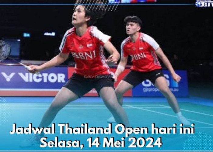 Jadwal Thailand Open 2024 Hari Ini: 4 Ganda Campuran Indonesia Siap Berlaga di Babak Pertama