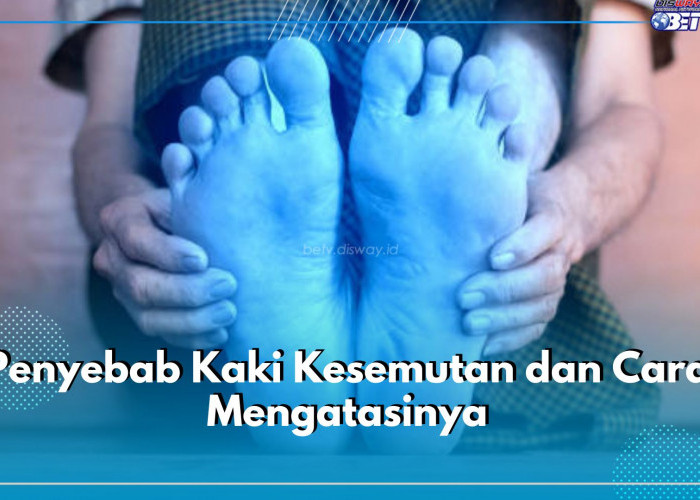 Kaki Sering Kesemutan? Ini 7 Penyebabnya dan Cara Mengatasinya