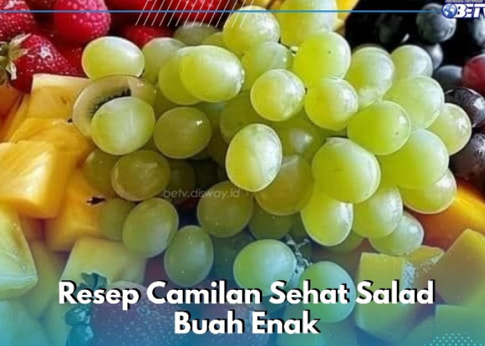 Resep Camilan Sehari-hari, Yuk Bikin Salad Buah Enak ala Rumahan