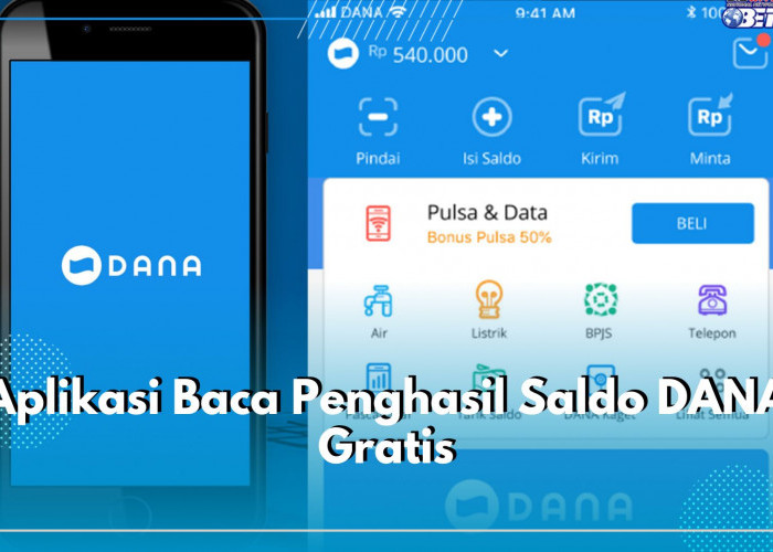 Modal Baca Bisa Dapat Saldo DANA Gratis Lewat 5 Aplikasi Ini, Yuk Coba!