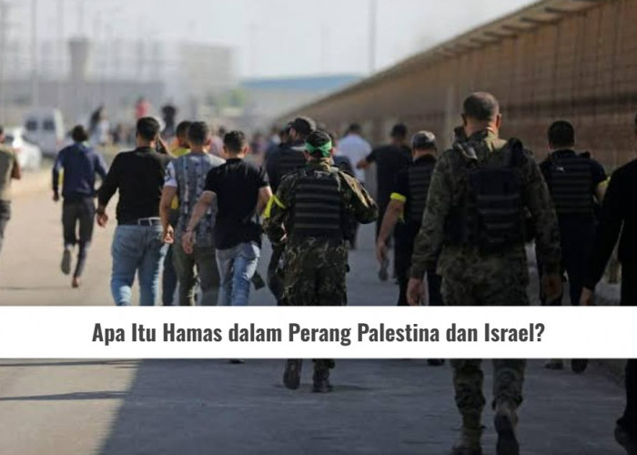 Apa Itu Hamas dalam Perang Palestina dan Israel? Cek Fakta dan Informasi Lengkapnya Disini