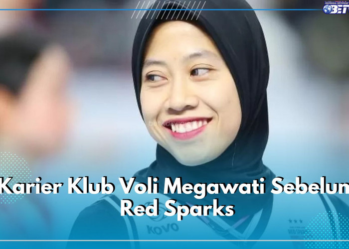 Perjalanan Karier Klub Megawati Hangestri Sebelum Join Red Sparks, Pernah di Thailand hingga Vietnam