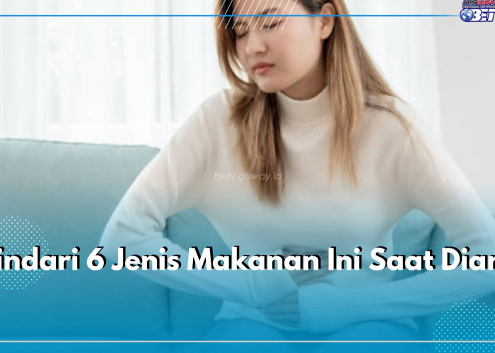 Jangan Sembarangan! Hindari 6 Jenis Makanan Ini Saat Diare