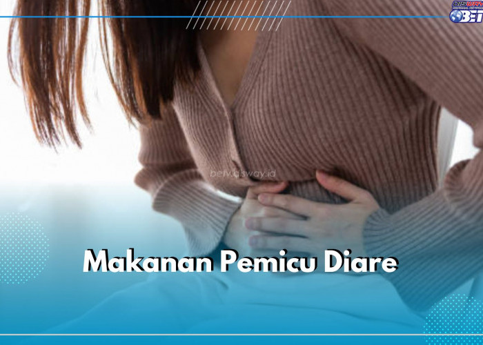 Hindari Sederet Makanan Ini Saat Diare, Cek di Sini Daftarnya