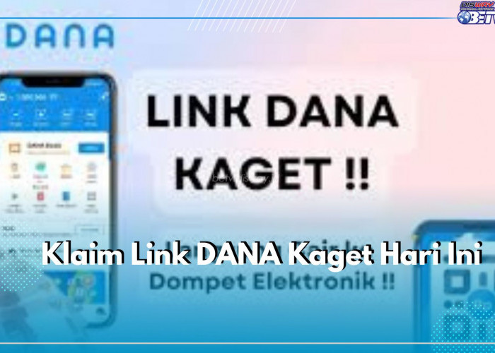 Rezeki Nomplok! Klaim Link DANA Kaget Dapatkan Saldo Gratis hingga Rp556.000, Ayo Cek Sekarang!